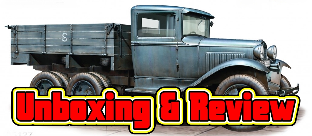 Unboxing And Review Of The Miniart Gaz-AAA Cargo Truck