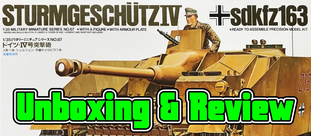 Tamiya Strumgeschutz IV SdKfz 163 Unboxing And Review Video