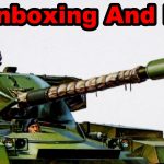 Tamiya 1/35th British Chieftain Mk. 5 Unboxing and Review Video