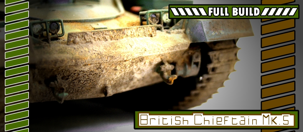 Tamiya 135th British Chieftain Mk5 Step By Step Full Build