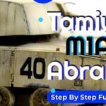 Tamiya M1A1 Abrams Tank Step By Step Build